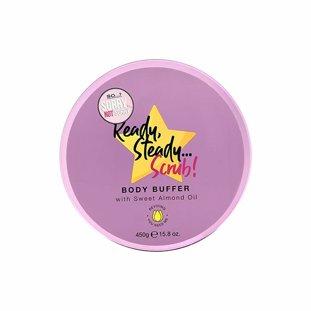 Körperpeeling SO…? Sorry Not Sorry Ready, Steady... Scrub! 450 ml